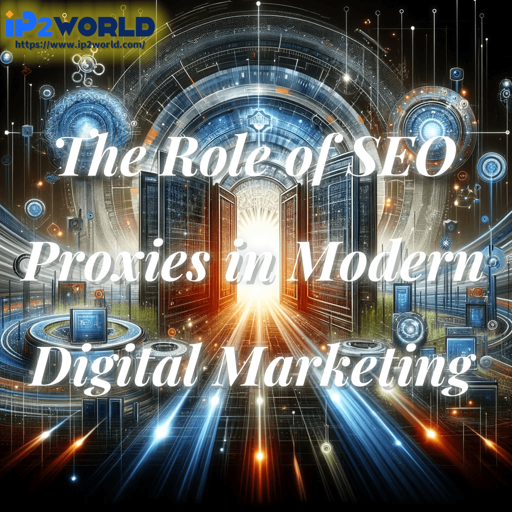 DALL·E 2023-12-08 16.58.12 - A creative and artistic visualization of the role of SEO proxies in modern digital marketing. The image depicts a high-tech digital landscape, with el_副本.png